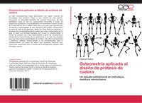 Produktbild: Osteometr&iacute;a aplicada al dise&ntilde;o de pr&oacute;tesis de cadera