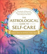 Produktbild: The Astrological Guide to Self-Care