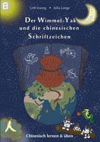 Produktbild: Der Wimmel-Yak und die chinesischen Schriftzeichen