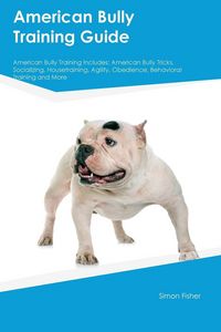 Produktbild: American Bully Training Guide American Bully Training Includes