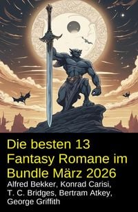 Produktbild: Die besten 13 Fantasy Romane im Bundle M&auml;rz 2026