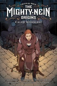 Produktbild: Critical Role: The Mighty Nein Origins--Caleb Widogast