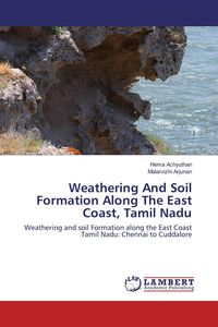 Produktbild: Weathering And Soil Formation Along The East Coast, Tamil Nadu