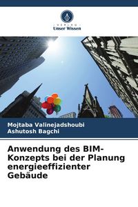 Produktbild: Anwendung des BIM-Konzepts bei der Planung energieeffizienter Geb&auml;ude