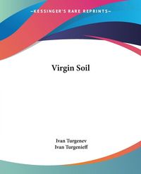 Produktbild: Turgenev, I: Virgin Soil