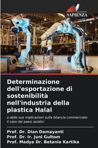 Produktbild: Determinazione dell'esportazione di sostenibilit&agrave; nell'industria della plastica Halal