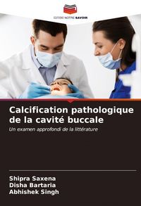 Produktbild: Calcification pathologique de la cavit&eacute; buccale