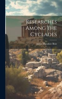 Produktbild: Researches Among the Cyclades