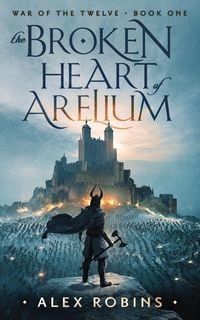 Produktbild: The Broken Heart of Arelium