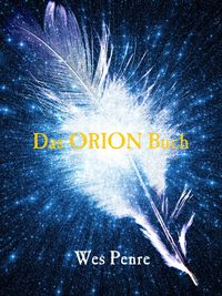 Produktbild: Das Orion Buch (The Orion Series, #1)