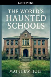 Produktbild: The World's Haunted Schools