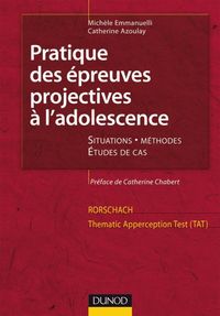 Produktbild: Pratique des &eacute;preuves projectives &agrave; l'adolescence. Rorschach et TAT