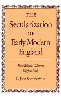 Produktbild: The Secularization of Early Modern England