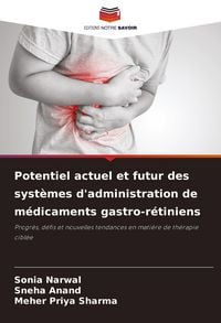 Produktbild: Potentiel actuel et futur des syst&egrave;mes d'administration de m&eacute;dicaments gastro-r&eacute;tiniens