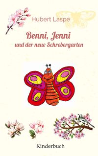 Produktbild: Benni, Jenni und der neue Schrebergarten