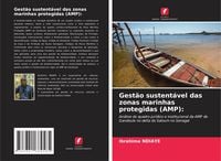Produktbild: Gest&atilde;o sustent&aacute;vel das zonas marinhas protegidas (AMP):