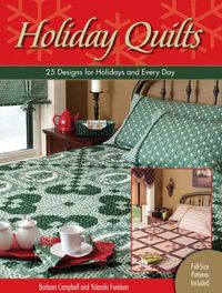 Produktbild: Holiday Quilts: 25 Designs for Holidays & Every Day [With Full-Size Patterns]