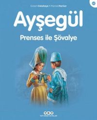 Produktbild: Ayseg&uuml;l 47 - Prenses Ile S&ouml;valye