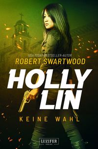 Produktbild: KEINE WAHL (Holly Lin 2)