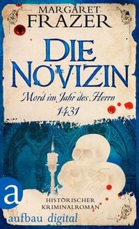 Produktbild: Die Novizin. Mord im Jahr des Herrn 1431