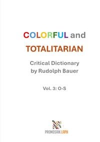 Produktbild: Colorful and Totalitarian Vol. 3: O-S