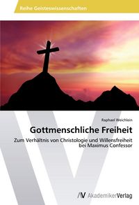 Produktbild: Gottmenschliche Freiheit