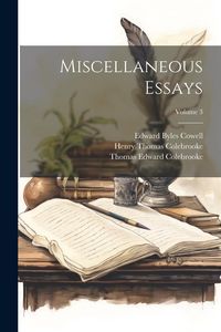 Produktbild: Miscellaneous Essays; Volume 3
