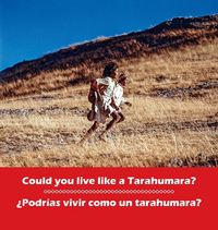 Produktbild: Could you live like a Tarahumara? &iquest;Podrias vivir como un Tarahumara?