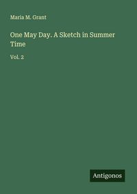 Produktbild: One May Day. A Sketch in Summer Time