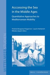 Produktbild: Accessing the Sea in the Middle Ages