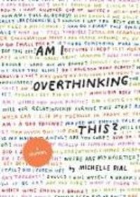 Produktbild: Am I Overthinking This?