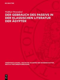 Produktbild: Der Gebrauch des Passivs in der klassischen Literatur der &Auml;gypter