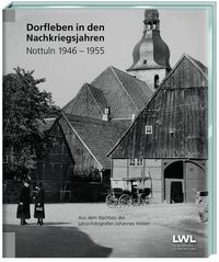 Produktbild: Dorfleben in den Nachkriegsjahren Nottuln 1946 - 1955