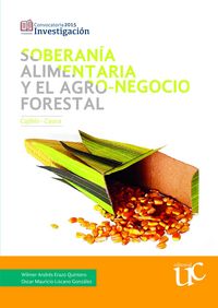 Produktbild: Soberan&iacute;a alimentaria y el agro-negocio forestal, Cajib&iacute;o-Cauca