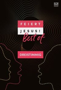 Produktbild: Feiert Jesus! Best of - dreistimmig