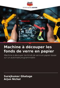 Produktbild: Machine &agrave; d&eacute;couper les fonds de verre en papier