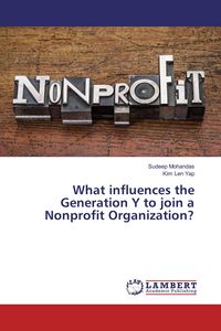 Produktbild: What influences the Generation Y to join a Nonprofit Organization?