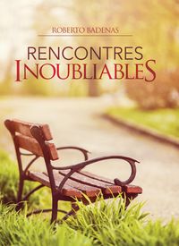 Produktbild: Rencontres Inoubliables
