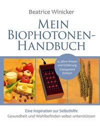 Produktbild: Mein Biophotonen-Handbuch