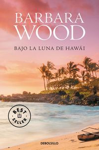 Produktbild: Wood, B: Bajo la luna de Hawai