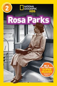 Produktbild: Rosa Parks (National Geographic Kids Readers, Level 2)