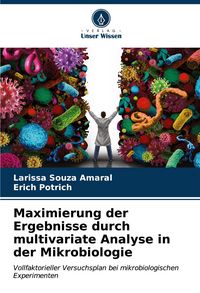 Produktbild: Maximierung der Ergebnisse durch multivariate Analyse in der Mikrobiologie
