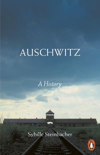 Bild vom Artikel Auschwitz vom Autor Sybille Steinbacher