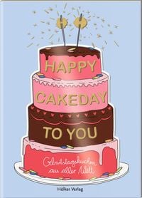 Produktbild: Der kl. K&uuml;chenfreund: Happy Cakeday to You!