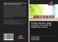 Produktbild: Profilo allergico degli asmatici con rinite da moderata a grave