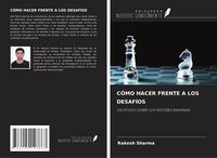 Produktbild: C&oacute;mo Hacer Frente a Los Desaf&iacute;os