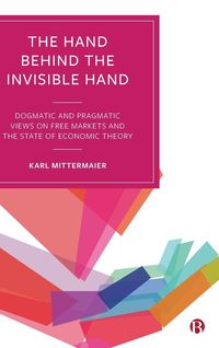 Produktbild: The Hand Behind the Invisible Hand