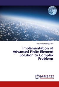 Produktbild: Implementation of Advanced Finite Element Solution to Complex Problems