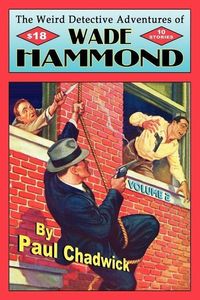 Produktbild: The Weird Detective Adventures of Wade Hammond