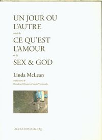 Produktbild: Un jour ou l'autre. Suivi de Ce qu'est l'amour. Suivi de Sex & God